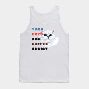 Yoga cats and coffee addict funny quote for yogi Tank Top